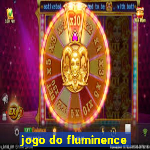 jogo do fluminence