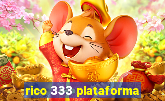 rico 333 plataforma