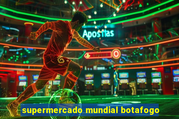 supermercado mundial botafogo