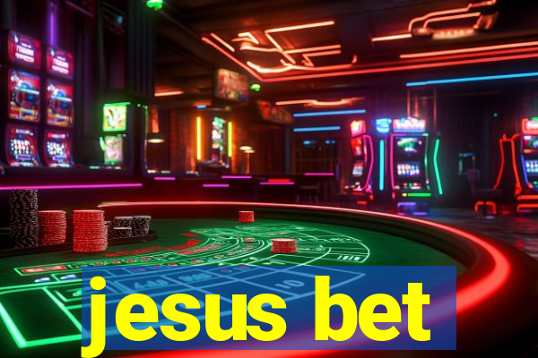 jesus bet