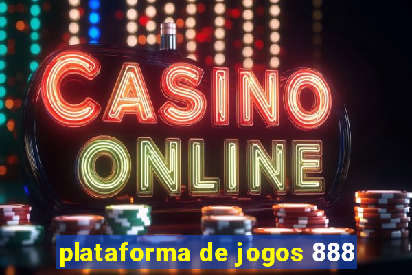 plataforma de jogos 888