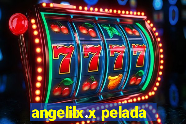 angelilx.x pelada