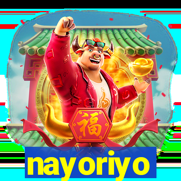 nayoriyo