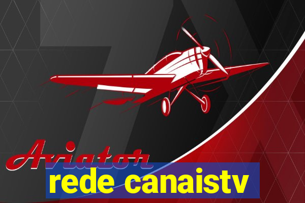 rede canaistv