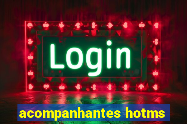 acompanhantes hotms