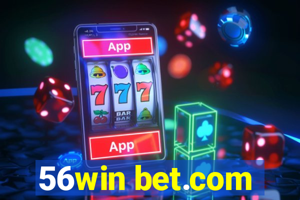 56win bet.com