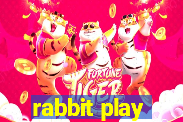 rabbit play