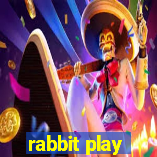 rabbit play