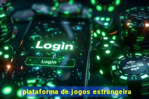 plataforma de jogos estrangeira