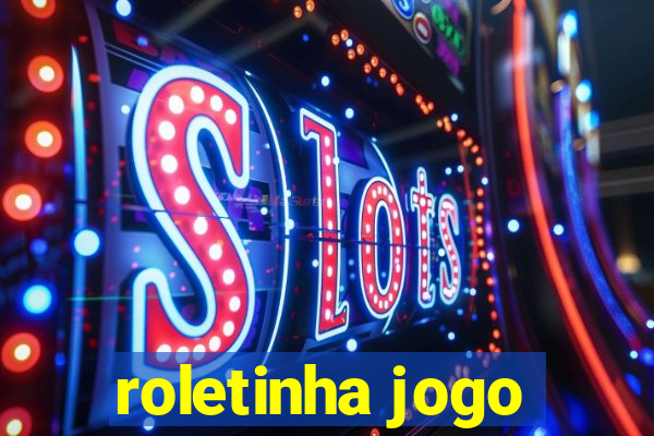 roletinha jogo