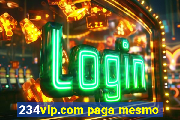 234vip.com paga mesmo