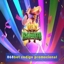 868bet codigo promocional