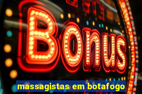 massagistas em botafogo