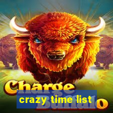 crazy time list