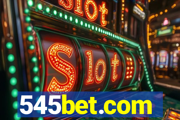 545bet.com