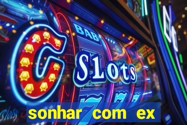 sonhar com ex colega de trabalho