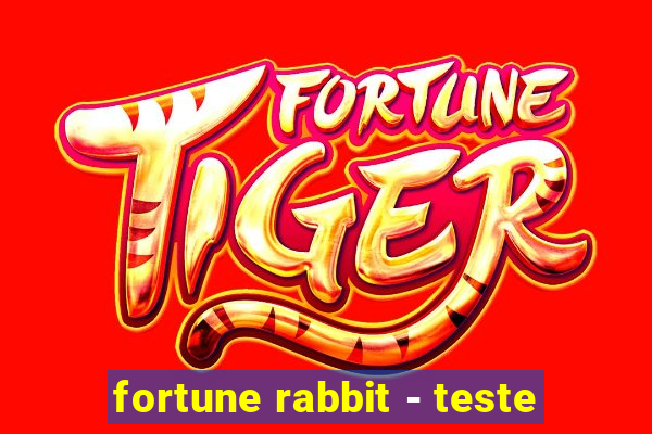 fortune rabbit - teste