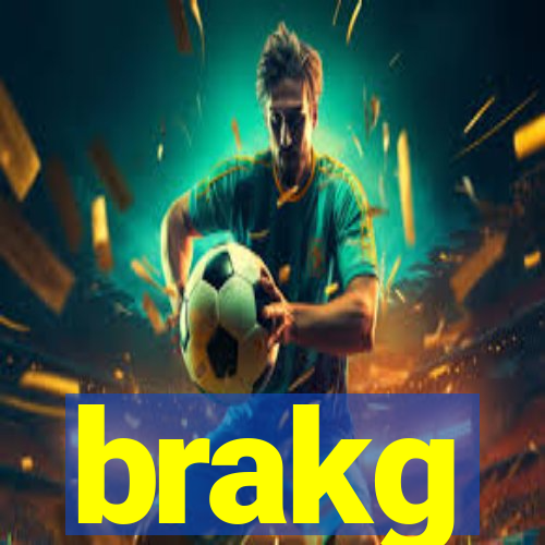 brakg