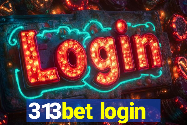 313bet login