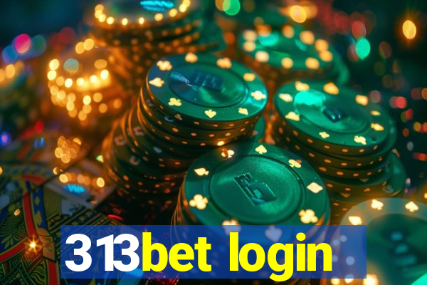 313bet login