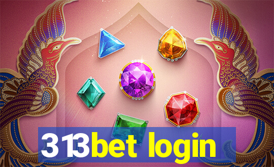 313bet login