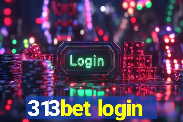 313bet login