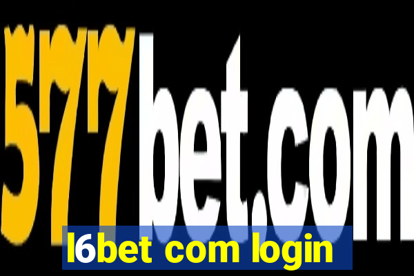 l6bet com login