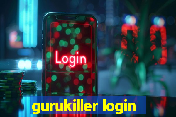 gurukiller login