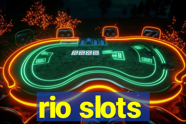 rio slots