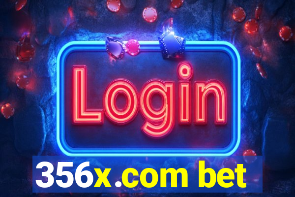 356x.com bet