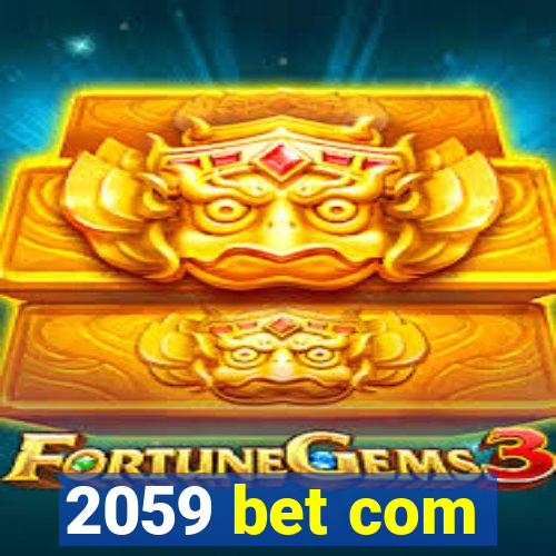 2059 bet com