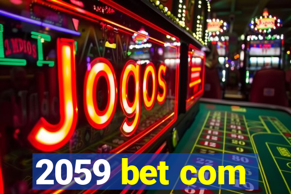 2059 bet com