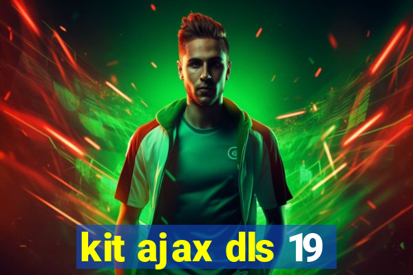 kit ajax dls 19