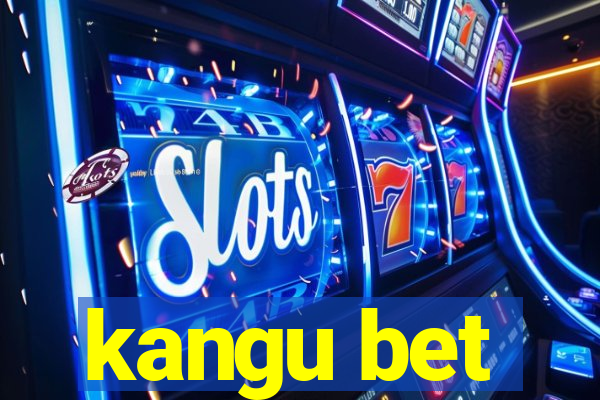 kangu bet