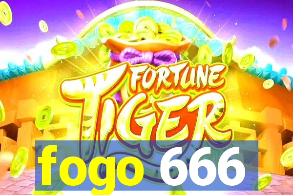 fogo 666