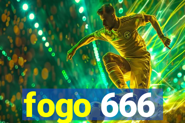 fogo 666