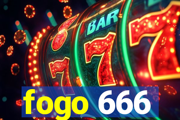 fogo 666