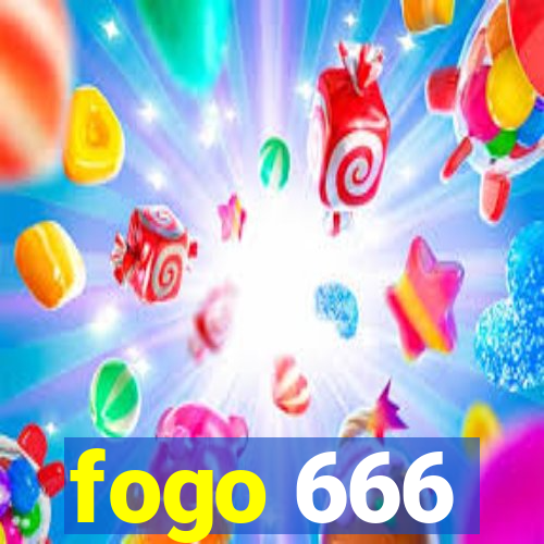 fogo 666