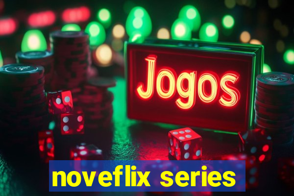 noveflix series