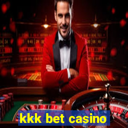 kkk bet casino