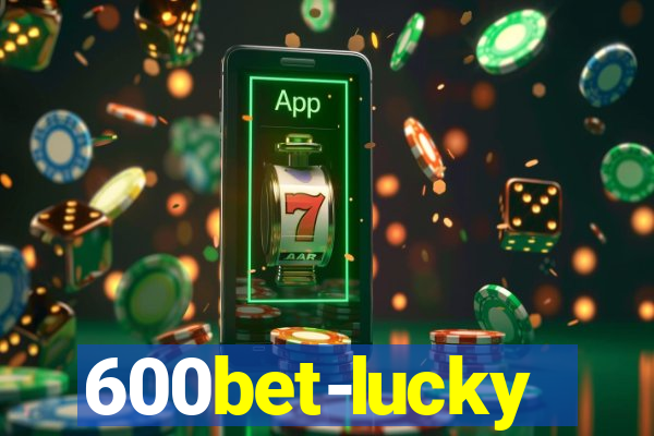 600bet-lucky