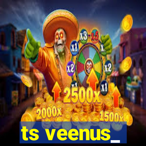 ts veenus_