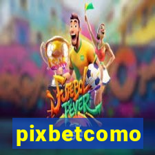 pixbetcomo