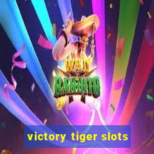 victory tiger slots