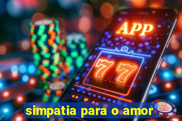 simpatia para o amor