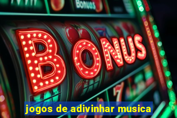 jogos de adivinhar musica