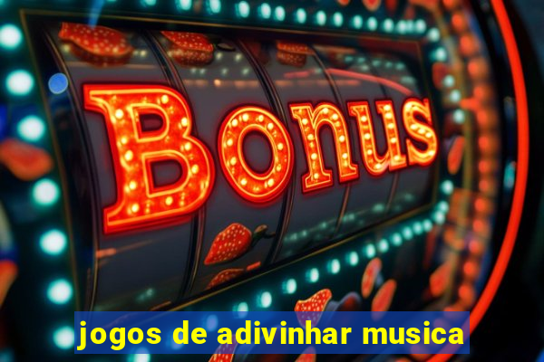 jogos de adivinhar musica