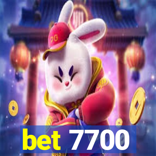 bet 7700