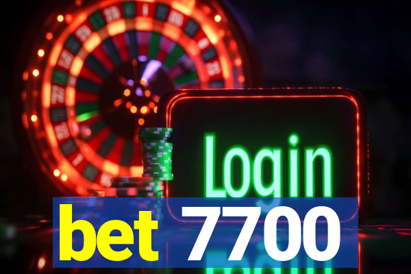 bet 7700