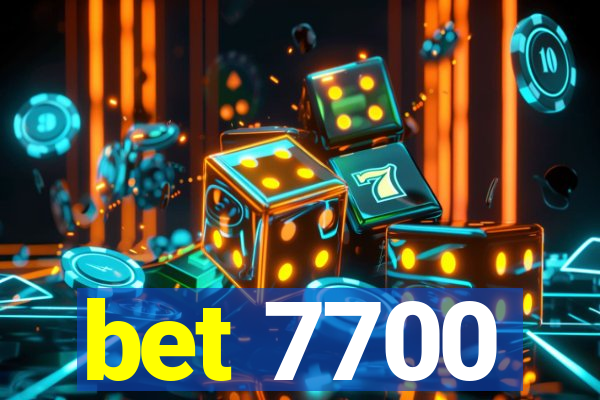 bet 7700